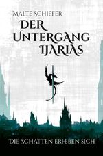 Der Untergang Ijarias Cover des Buches Der Untergang Ijarias (ISBN: 9783819050114)