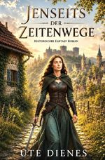 Jenseits der Zeitenwege Cover des Buches Jenseits der Zeitenwege (ISBN: 9783819061509)