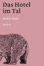 Das Hotel im Tal Cover des Buches Das Hotel im Tal (ISBN: 9783819066450)