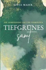 Grünes Samt / Tiefgrünes Samt Cover des Buches Grünes Samt / Tiefgrünes Samt (ISBN: 9783819069024)