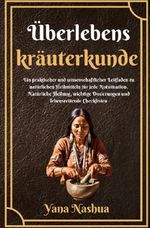 Native American / Überlebenskräuterkunde Cover des Buches Native American / Überlebenskräuterkunde (ISBN: 9783819091513)