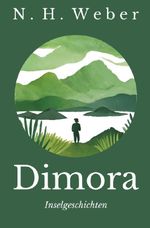 Dimora. Inselgeschichten. Cover des Buches Dimora. Inselgeschichten. (ISBN: 9783819098154)