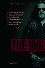 DAS IDOL- The Tales of Tim Roberts Cover des Buches DAS IDOL- The Tales of Tim Roberts (ISBN: 9783819098772)