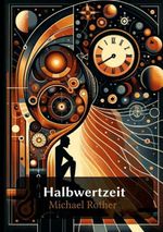 Halbwertzeit Cover des Buches Halbwertzeit (ISBN: 9783819202223)
