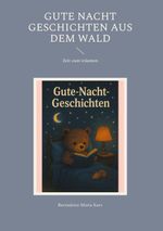 Gute Nacht Geschichten aus dem Wald Cover des Buches Gute Nacht Geschichten aus dem Wald (ISBN: 9783819202780)