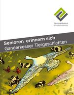 Senioren erinnern sich - Ganderkeseer Tiergeschichten Cover des Buches Senioren erinnern sich - Ganderkeseer Tiergeschichten (ISBN: 9783819207686)