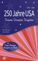 250 Jahre USA Cover des Buches 250 Jahre USA (ISBN: 9783819215018)