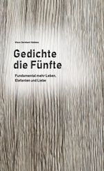 Gedichte die Fünfte Cover des Buches Gedichte die Fünfte (ISBN: 9783819215698)