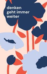 denken geht immer weiter Cover des Buches denken geht immer weiter (ISBN: 9783819224492)