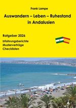 Auswandern - Leben - Ruhestand in Andalusien Cover des Buches Auswandern - Leben - Ruhestand in Andalusien (ISBN: 9783819226861)