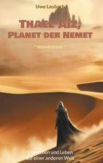Thael'Aíz, Planet der Nemet * Gesamtband * Cover des Buches Thael'Aíz, Planet der Nemet * Gesamtband * (ISBN: 9783819229701)