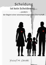 Scheidung ist kein Scheideweg Cover des Buches Scheidung ist kein Scheideweg (ISBN: 9783819230738)