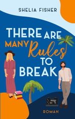 There Are Many Rules To Break Cover des Buches There Are Many Rules To Break (ISBN: 9783819230981)