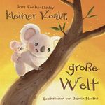 Kleiner Koala, große Welt Cover des Buches Kleiner Koala, große Welt (ISBN: 9783819232695)