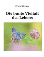 Die bunte Vielfalt des Lebens Cover des Buches Die bunte Vielfalt des Lebens (ISBN: 9783819233524)