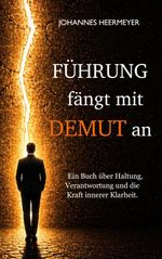 Führung fängt mit Demut an Cover des Buches Führung fängt mit Demut an (ISBN: 9783819233760)