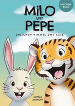 Milo und Pepe Cover des Buches Milo und Pepe (ISBN: 9783819247514)
