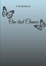 One last Chance Cover des Buches One last Chance (ISBN: 9783819250743)