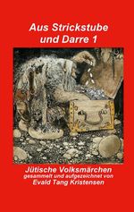 Aus Strickstube und Darre 1 Cover des Buches Aus Strickstube und Darre 1 (ISBN: 9783819260575)