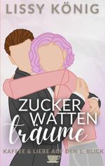 Zuckerwattenträume Cover des Buches Zuckerwattenträume (ISBN: 9783819262579)