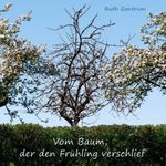 Vom Baum, der den Frühling verschlief Cover des Buches Vom Baum, der den Frühling verschlief (ISBN: 9783819264924)