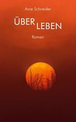 ÜberLeben Cover des Buches ÜberLeben (ISBN: 9783819264993)