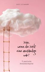 Was, wenn die Welt eine anständige wär? Cover des Buches Was, wenn die Welt eine anständige wär? (ISBN: 9783819268434)