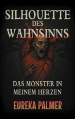 Silhouette des Wahnsinns Cover des Buches Silhouette des Wahnsinns (ISBN: 9783819275814)