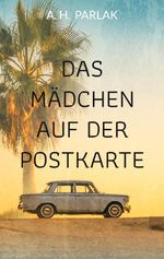 Das Mädchen auf der Postkarte Cover des Buches Das Mädchen auf der Postkarte (ISBN: 9783819294419)