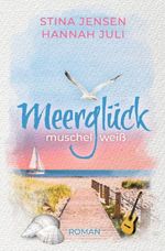 Meerglück, muschelweiß Cover des Buches Meerglück, muschelweiß (ISBN: 9783819401848)