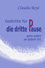 Gedichte für die dritte Pause Cover des Buches Gedichte für die dritte Pause (ISBN: 9783819442742)