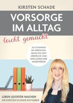 Vorsorge im Alltag leicht gemacht Cover des Buches Vorsorge im Alltag leicht gemacht (ISBN: 9783819447013)