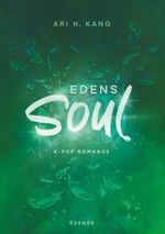 Edens Soul Cover des Buches Edens Soul (ISBN: 9783819449253)