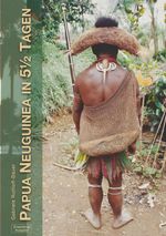 Papua Neuguinea in 5½ Tagen Cover des Buches Papua Neuguinea in 5½ Tagen (ISBN: 9783819472954)