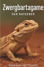 Zwergbartagame Cover des Buches Zwergbartagame (ISBN: 9783819480874)