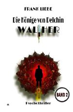 Die Könige von Delchin - WALTHER Cover des Buches Die Könige von Delchin - WALTHER (ISBN: 9783819497100)