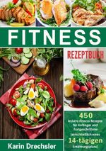 Fitness Rezeptbuch Cover des Buches Fitness Rezeptbuch (ISBN: 9783819772788)