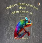 Märchenreise des Herzens / Märchenreise des Herzens 2 Cover des Buches Märchenreise des Herzens / Märchenreise des Herzens 2 (ISBN: 9783819779855)