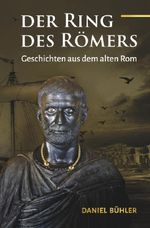 Der Ring des Römers Cover des Buches Der Ring des Römers (ISBN: 9783819786303)