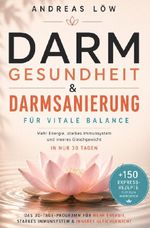 Darmgesundheit und Darmsanierung für vitale Balance Cover des Buches Darmgesundheit und Darmsanierung für vitale Balance (ISBN: 9783819792366)
