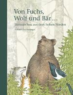 Von Fuchs, Wolf und Bär ... Cover des Buches Von Fuchs, Wolf und Bär ... (ISBN: 9783825152086)