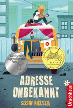 Adresse unbekannt - Nominiert zum Deutschen Jugendliteraturpreis Cover des Buches Adresse unbekannt - Nominiert zum Deutschen Jugendliteraturpreis (ISBN: 9783825152260)