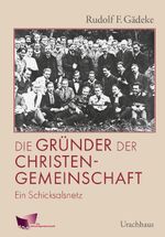 Die Gründer der Christengemeinschaft Cover des Buches Die Gründer der Christengemeinschaft (ISBN: 9783825152536)