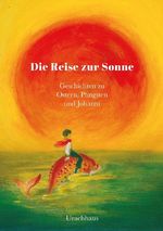 Die Reise zur Sonne Cover des Buches Die Reise zur Sonne (ISBN: 9783825154639)