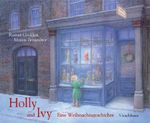 Holly und Ivy Cover des Buches Holly und Ivy (ISBN: 9783825175733)