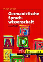 Germanistische Sprachwissenschaft Cover des Buches Germanistische Sprachwissenschaft (ISBN: 9783825225414)