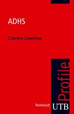 ADHS Cover des Buches ADHS (ISBN: 9783825232894)