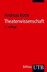 Theaterwissenschaft Cover des Buches Theaterwissenschaft (ISBN: 9783825236939)