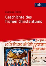 Geschichte des frühen Christentums (Basiswissen Theologie und Religionswissenschaft, Band 4737) Cover des Buches Geschichte des frühen Christentums (Basiswissen Theologie und Religionswissenschaft, Band 4737) (ISBN: 9783825247379)