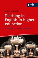Teaching in English in higher education Cover des Buches Teaching in English in higher education (ISBN: 9783825252458)